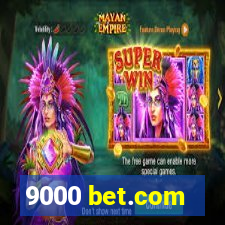 9000 bet.com